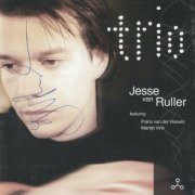 Jesse Van Ruller - Trio (2001)