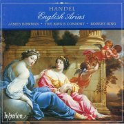 James Bowman, The King's Consort, Robert King - Handel: English Arias (1995)