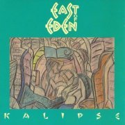 East Of Eden - Kalipse (1997)