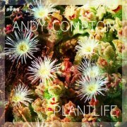 Andy Compton - Plantlife (2020)
