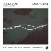 Roger Mas - Transparent (2022)