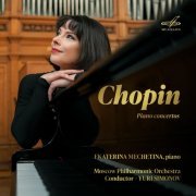 Ekaterina Mechetina - Chopin: Piano Concertos (2022) Hi-Res