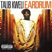 Talib Kweli - Eardrum (2007) FLAC