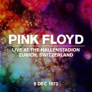 Pink Floyd - Live at The Hallenstadion, Zurich, Switzerland 09-12-72 (2022) [Hi-Res]