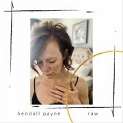 Kendall Payne - Raw (2021)
