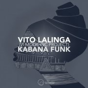 Vito Lalinga (Vi Mode Inc. Project) - Kabana Funk (2021)