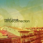 Venueconnection - Madrid Boogie (2008)