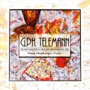 Maya Homburger - Telemann: XII fantasie per il violino senza basso (1993)