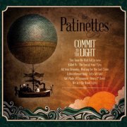 The Patinettes - Commit To The Light (2013)