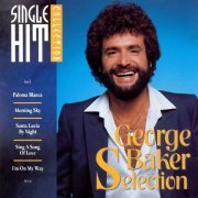 George Baker Selection - Single Hit Collection (2003)