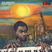 Tete Mbambisa - African Day (2024)