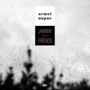 Armel Dupas - Jammin' with Friends (2021) Hi-Res