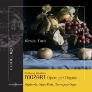 Alessio Corti - Mozart: Opere per Organo (2006)