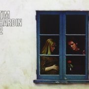 Tim Hardin - Tim Hardin 2 (Japan, 2007)