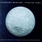 Stéphane Mercier - Flor De Luna (2000)