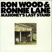 Ron Wood & Ronnie Lane - Mahoney's Last Stand: Original Motion Picture Soundtrack (Reissue, Remastered) (1976/2018)