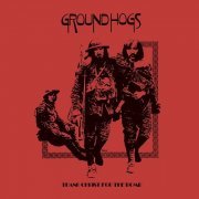 The Groundhogs - Thank Christ for the Bomb (50th Anniversary Edition) (2020)