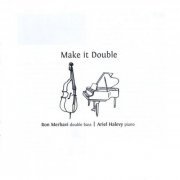 Ron Merhavi - Make It Double (2010)