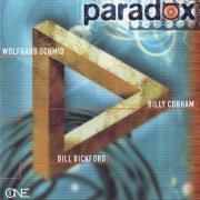 Paradox Featuring Wolfgang Schmid, Bill Bickford, Billy Cobham - Paradox (1996)