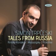 Simon Trpčeski - Tales from Russia (2019) [Hi-Res]