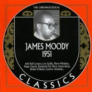 James Moody - The Chronological Classics: 1951 (2005)
