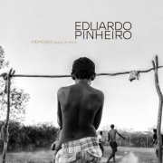 Eduardo Pinheiro - Memoria - Taste of Time (2024) [Hi-Res]