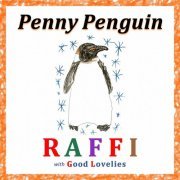 Raffi - Penny Penguin (feat. Good Lovelies) (2024) [Hi-Res]
