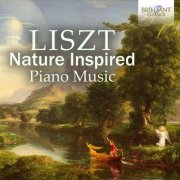 VA - Liszt: Nature Inspired Piano Music (2022)