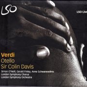 Sir Colin Davis, London Symphonie Orchestra - Verdi: Otello (2010) [SACD]