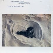 Art Lande & Rubisa Patrol - Desert Marauders (1978) LP