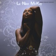 La Niece McKay - Songs From My Breakup (2009)