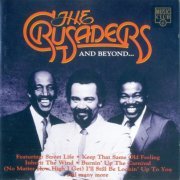 The Crusaders -  The Crusaders and Beyond (1994) FLAC