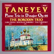 Borodin Trio - Taneyev: Piano Trio in D major, Op. 22 (2013)