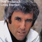 Burt Bacharach - Living Together (1974)