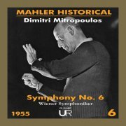 Dimitri Mitropoulos - Historical Mahler, Vol. VI (2024)