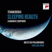 Kristjan Järvi & Baltic Sea Philharmonic - Tchaikovsky: The Sleeping Beauty - A Dramatic Symphony (2020) [Hi-Res]