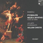 Les Arts Florissants, William Christie - Rameau: Pygmalion, Nelee & Myrthis (1992) CD-Rip