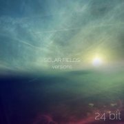 Solar Fields - Versions (2022) [Hi-Res]
