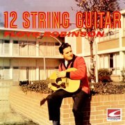 Floyd Robinson - 12 String Guitar (2019)