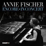 Annie Fischer - Encore: In Concert (Live) (2014)
