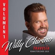 Willy Chirino - Volumen 1 Travesia (Remasterizado 2020) (2020) Hi Res