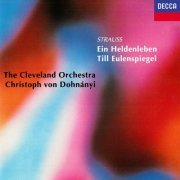 Christoph von Dohnányi, The Cleveland Orchestra - Richard Strauss: Ein Heldenleben, Till Eulenspiegel (1993)