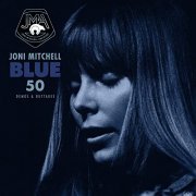 Joni Mitchell - Blue 50 (Demos & Outtakes) (2021) [Hi-Res]
