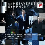 Gerard Salonga & Hong Kong Philharmonic Orchestra - The Metaverse Symphony (2023) [Hi-Res]