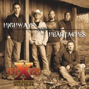 Dixie Highway Band - Highways and Heartaches (2008)