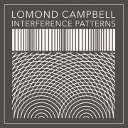 Lomond Campbell - Interference Patterns (2023) Hi Res
