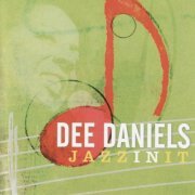 Dee Daniels - Jazzinit (2007)