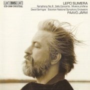 David Geringas, Estonian National Symphony Orchestra, Paavo Jarvi - Lepo Sumera: Symphony No. 6, Cello Concerto, Musica Profana (2003)