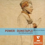 The Hilliard Ensemble - Leonel Power, John Dunstable: Masses and Motets (2012)