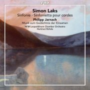 NFM Leopoldinum Chamber Orchestra, Hartmut Rohde - Laks & Jarnach: Orchestra Works (2017)